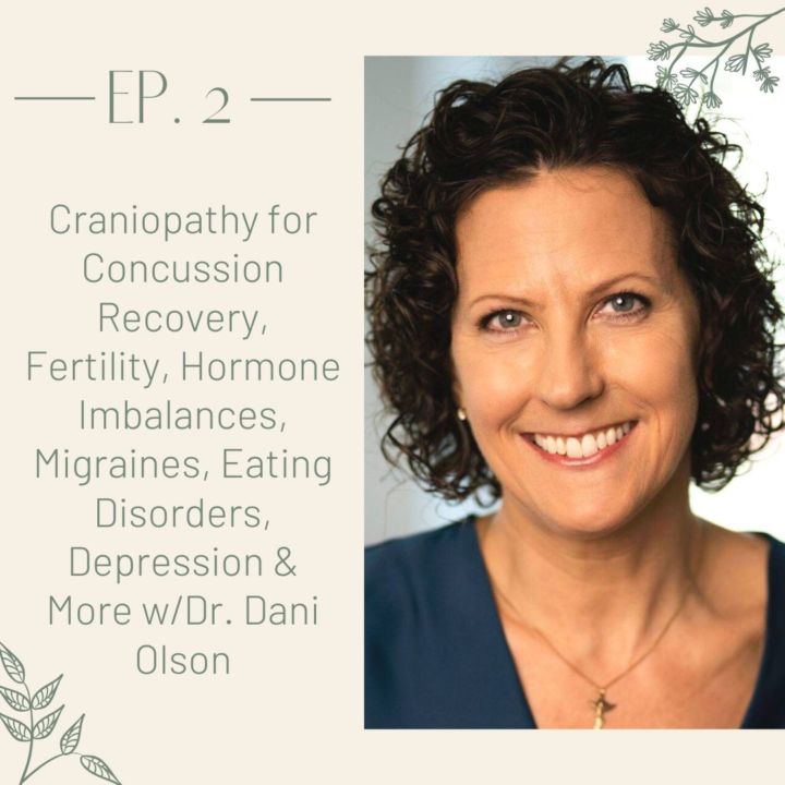 Accrescent Podcast Ep. 2 - Craniopathy With Dr. Danielle Olson • Leigh ...